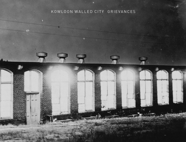 Kowloon Walled City Grievances cover
